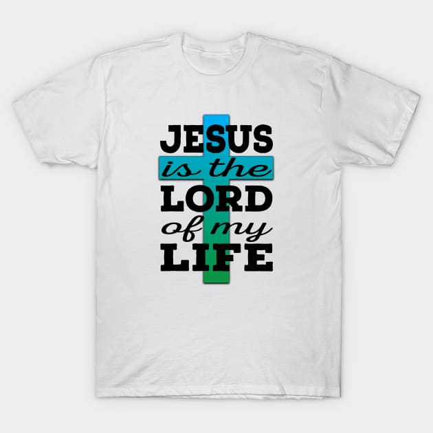 Jesus is Lord (black and blue/green) T-Shirt by VinceField